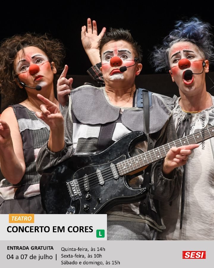 Três palhaças trazem 'Concerto em Cores' ao SESI Itapetininga - Divulgação
